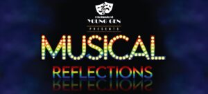 Musical Reflections Chelmsford Young Generation - November 2nd Chelmsford Civic Theatre