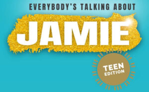 Everybodys-Talking-About-Jamie-Young-Gen-Image-For-Slider